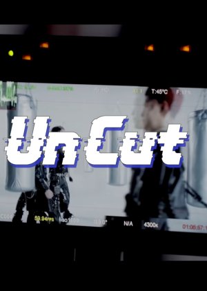 [Un Cut] Production Story 