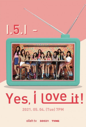 Yes I love It: IOI 5th Anniversary Live (2021) 